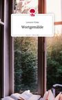 Leonore Finke: Wortgemälde. Life is a Story - story.one, Buch
