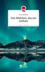 Elisa Akyildiz: Das Mädchen, das nie entkam. Life is a Story - story.one, Buch