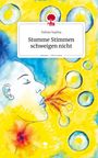 Fellow Sophia: Stumme Stimmen schweigen nicht. Life is a Story - story.one, Buch