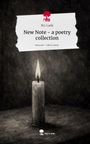 M. J. Lank: New Note - a poetry collection. Life is a Story - story.one, Buch