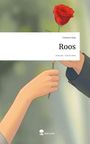 Umanya Raja: Roos. Life is a Story - story.one, Buch