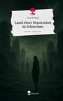 Sara Withopf: Land einer Generation in Schrecken. Life is a Story - story.one, Buch