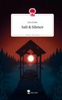 Julia Knabe: Salt & Silence. Life is a Story - story.one, Buch