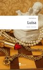 Julia Marlovics: Luisa. Life is a Story - story.one, Buch