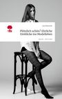 Lisa Könnecke: Plötzlich schön? Ehrliche Einblicke ins Modelleben. Life is a Story - story.one, Buch