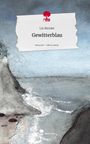 Liz Shreder: Gewitterblau. Life is a Story - story.one, Buch