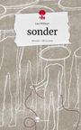 Lea Wößner: sonder. Life is a Story - story.one, Buch