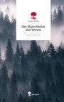 Marina Martin: Der Mann hinter den Versen. Life is a Story - story.one, Buch