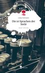 Lukas Pottmann: Die 10 Sprachen der Seele. Life is a Story - story.one, Buch