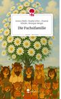Monique Hengst Chantal Klinder: Die Fuchsifamilie. Life is a Story - story.one, Buch