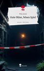 Phila Ameis: Gute Mine, böses Spiel. Life is a Story - story.one, Buch