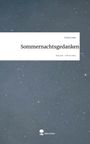 Lotta Luise: Sommernachtsgedanken. Life is a Story - story.one, Buch