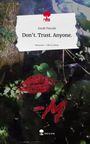 Sarah Pascale: Don't. Trust. Anyone.. Life is a Story - story.one, Buch