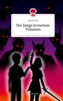 Emily Eckl: Der Junge in meinen Träumen. Life is a Story - story.one, Buch