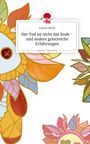 Laura Glück: Der Tod ist nicht das Ende - und andere geistreiche Erfahrungen. Life is a Story - story.one, Buch