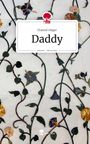 Chantal Gieger: Daddy. Life is a Story - story.one, Buch