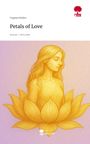 Virginia Hehlert: Petals of Love. Life is a Story - story.one, Buch