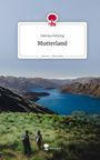Sabrina Fehring: Mutterland. Life is a Story - story.one, Buch