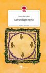 Laura Marie Keil: Der eckige Kreis. Life is a Story - story.one, Buch