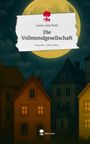 Laura-Jane Roth: Die Vollmondgesellschaft. Life is a Story - story.one, Buch