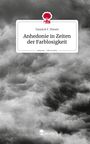 Yannick F. Piwetz: Anhedonie in Zeiten der Farblosigkeit. Life is a Story - story.one, Buch