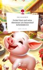 Geri amp die KI: Ferkel Haxi und seine Abenteuer am Bauernhof KINDERBUCH. Life is a Story - story.one, Buch