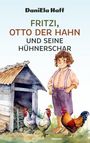 DaniEla Haff: Fritzi, Otto der Hahn und seine Hühnerschar, Buch