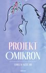 Lorelai SeltCor: Projekt Omikron, Buch