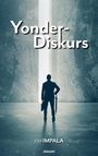 Kim Impala: Yonder-Diskurs, Buch