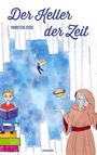 Thorsten Zeige: Der Keller der Zeit, Buch