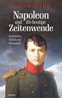 Edmond de Grimaldi: Napoleon und die heutige Zeitenwende, Buch