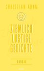 Christian Adam: Ziemlich lustige Gedichte, Buch