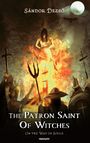 Sándor Dezs¿: The Patron Saint Of Witches, Buch