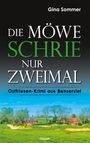 Gina Sommer: Die Möwe schrie nur zweimal, Buch