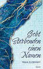 "Gebt Sterbenden einen Namen", Tanja Zlobinsky. Kunstvolle, blaue und goldene Marmorierung auf hellem Hintergrund.