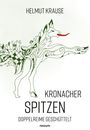 "HELMT KRAUSE, KRONACHER SPITZEN, DOPPELREIME GESCHÜTTELT, novum" und eine kunstvolle grüne Pferdeillustration mit roter Zunge.