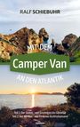 "RALF SCHIEBUHR, MIT DEM Camper Van AN DEN ATLANTIK. Teil 1: Der Süden, Teil 2: Der Norden. Küstenlandschaften bei Sonnenuntergang."