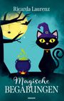 Text: "Ricarda Laurenz", "Magische Begabungen", "novum". 

Illustration: Schwarze Katze mit Hexenhut, Kessel, Baum, Fledermaus und Spinne.