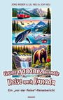 Titel: "Unsere gaaaanz normale Reise nach Kanada". Szenen mit Bergen, Bär, Wal, Straßenbahn, Seilbahn, Kanu.