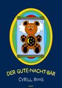 "DER GUTE-NACHT-BÄR, CYRILL ROOS, novum". Illustration eines Teddybären mit Mond und Sternen auf dem Bauch, in blauem Rahmen.