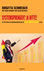 Titel: "Systemsprenger? Ja bitte!" von Birgitta Schmeißer. Kind mit Raketenrucksack vor aufwärts zeigendem Pfeil.