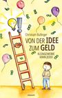 Christoph Bußinger: Von der Idee zum Geld, Buch