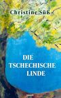 Text: "Christine Süß", "Die Tschechische Linde", "novum". Gemälde einer Linde mit grüner Krone über blauem Hintergrund.