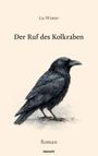 Lia Winter: Der Ruf des Kolkraben, Buch
