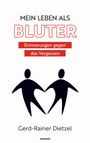 Gerd-Rainer Dietzel: Mein Leben als Bluter, Buch
