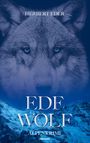 HERBERT EDER, EDE WOLF, ALPENKRIMI. Ein Wolfsgesicht über verschneiten Bergen. Unten "novum".