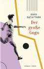 Egyd Gstättner: Der große Gogo, Buch