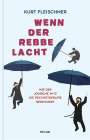 Kurt Fleischner: Wenn der Rebbe lacht, Buch