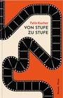 Felix Kucher: Von Stufe zu Stufe, Buch