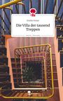 Emilia Fetzer: Die Villa der tausend Treppen. Life is a Story - story.one, Buch